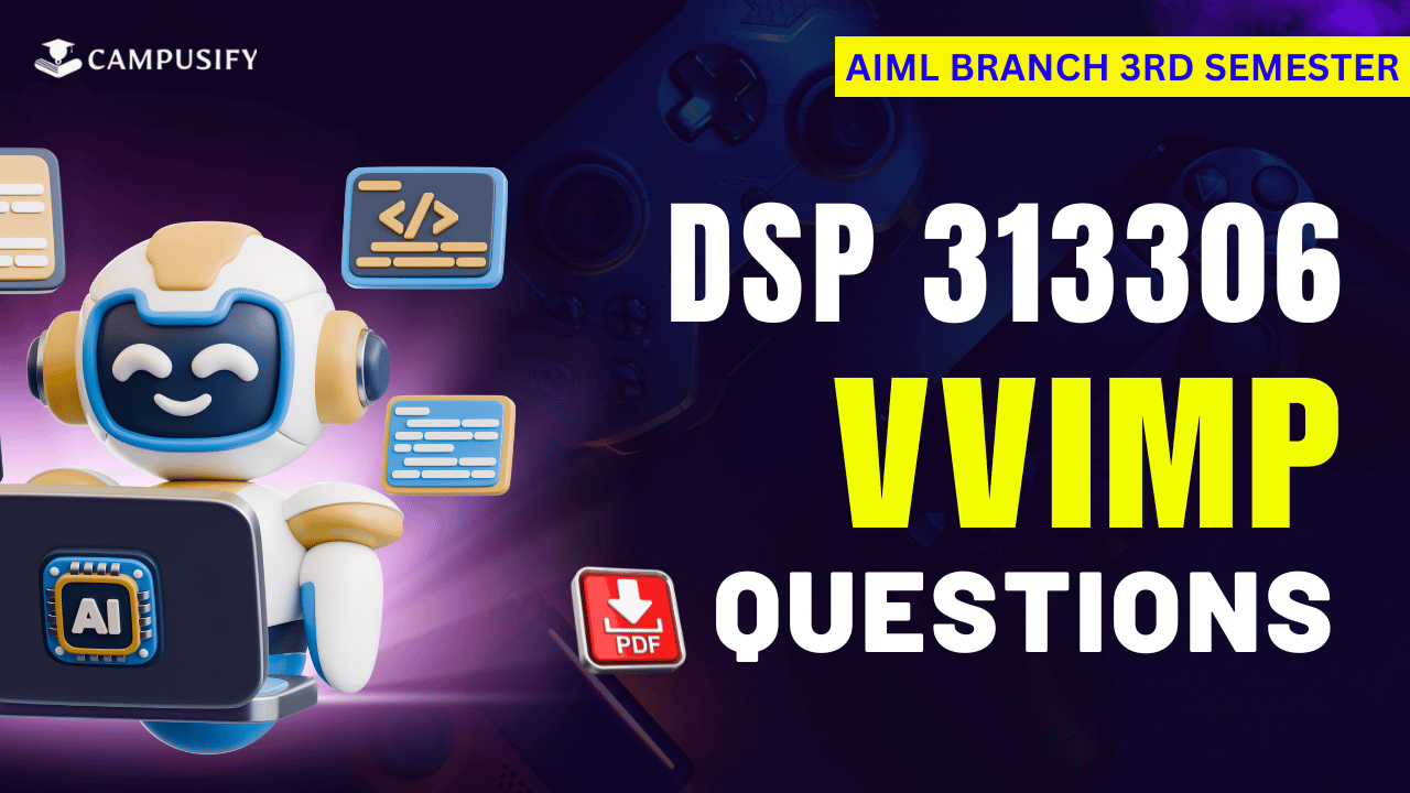 DSP Most IMP Questions K Scheme 313306 MSBTE