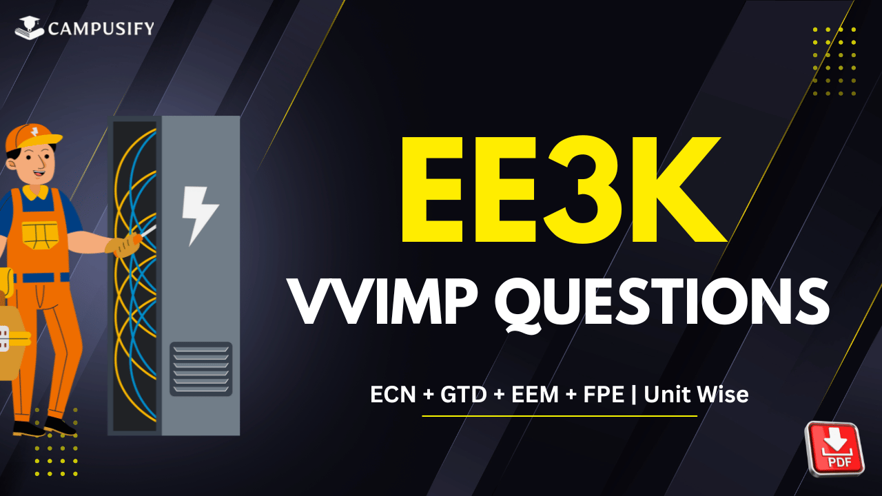 EE3K IMP Questions K Scheme Winter 2025