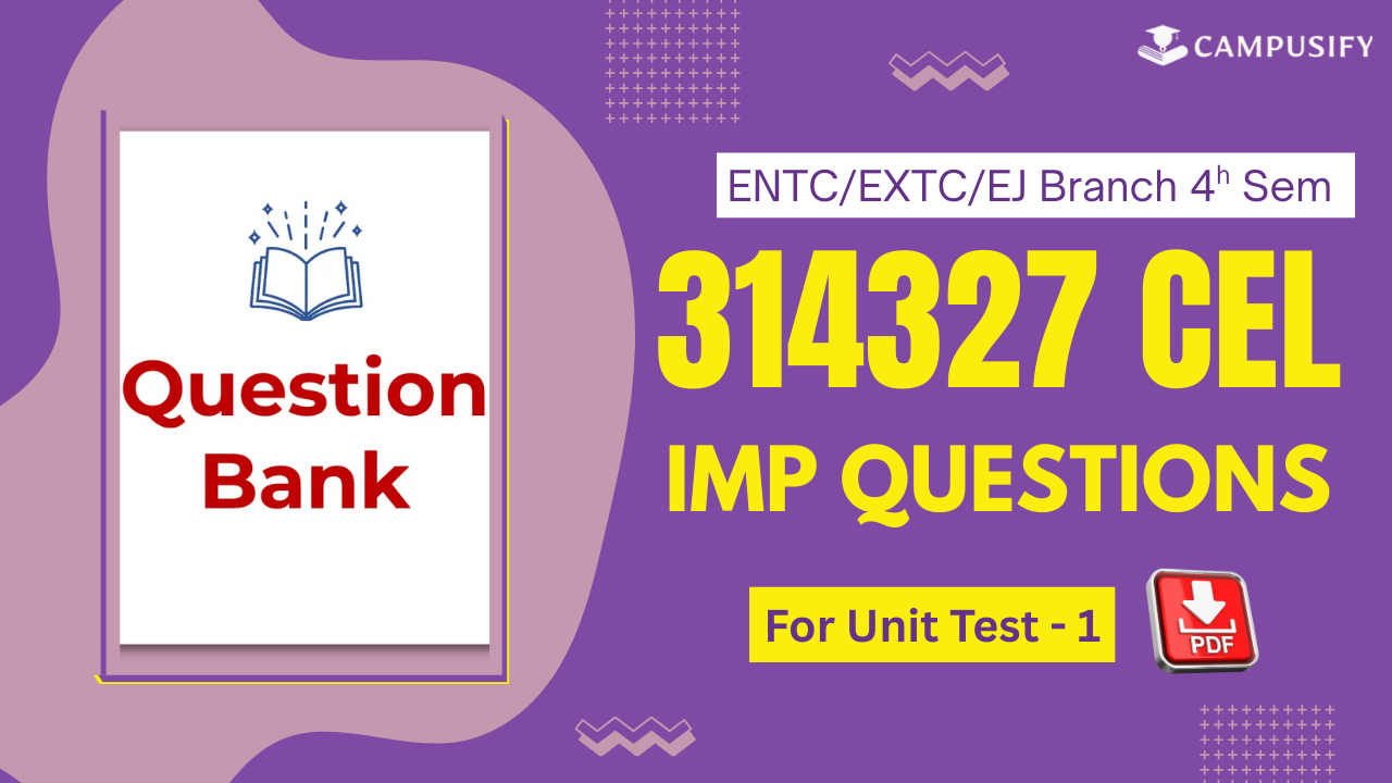 CEL IMP Question Bank for Unit Test 1 MSBTE