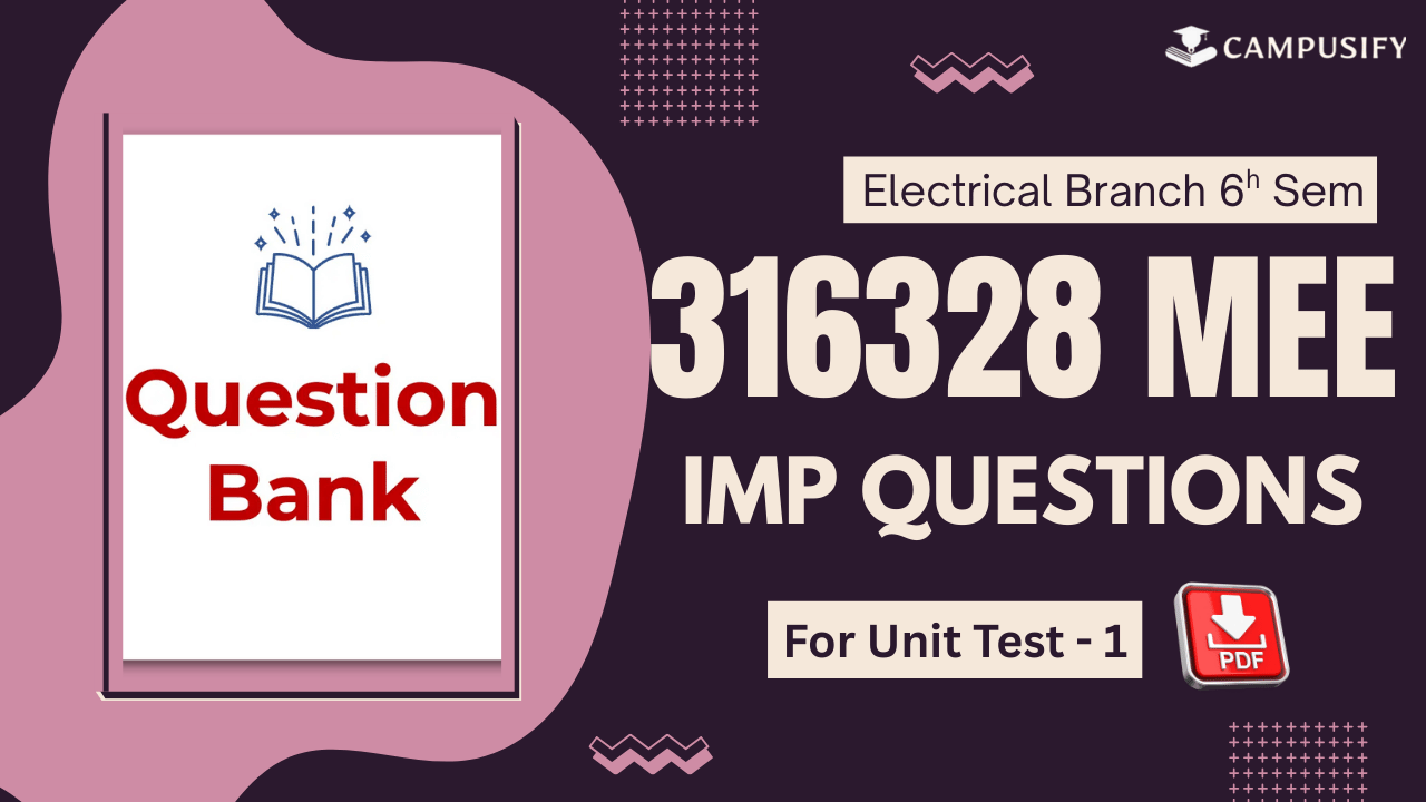 MEE IMP Question Bank for Unit Test 1 MSBTE