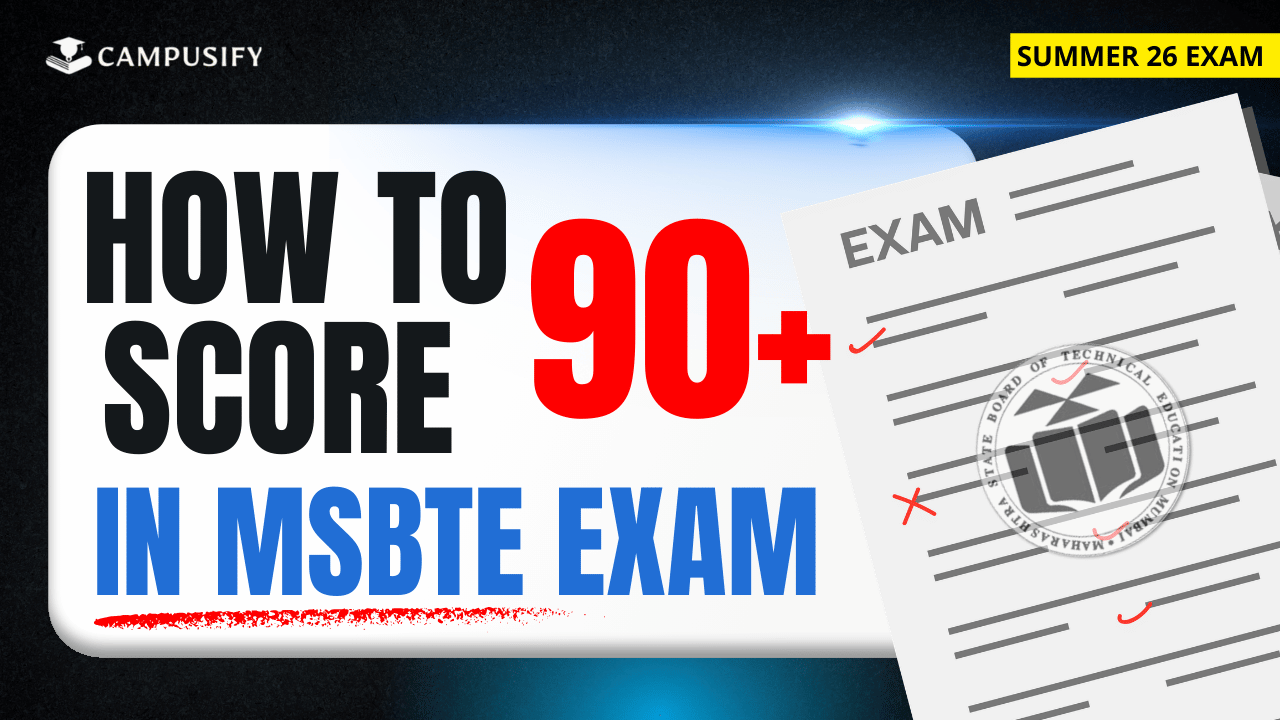 How to Score 90+ in MSBTE Summer 2026 Exams